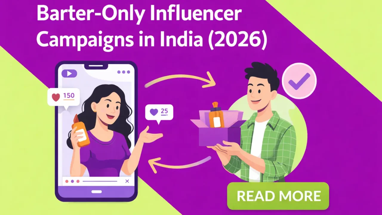 Barter-Only Influencer Campaigns in India (2026)