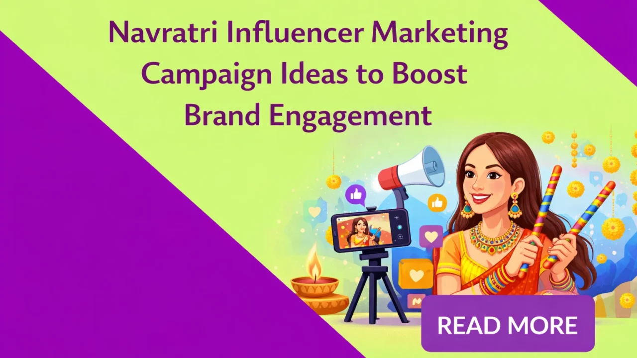 Best Navratri Influencer Marketing Campaign Ideas to Boost Brand Engagement