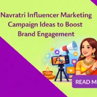 Best Navratri Influencer Marketing Campaign Ideas to Boost Brand Engagement