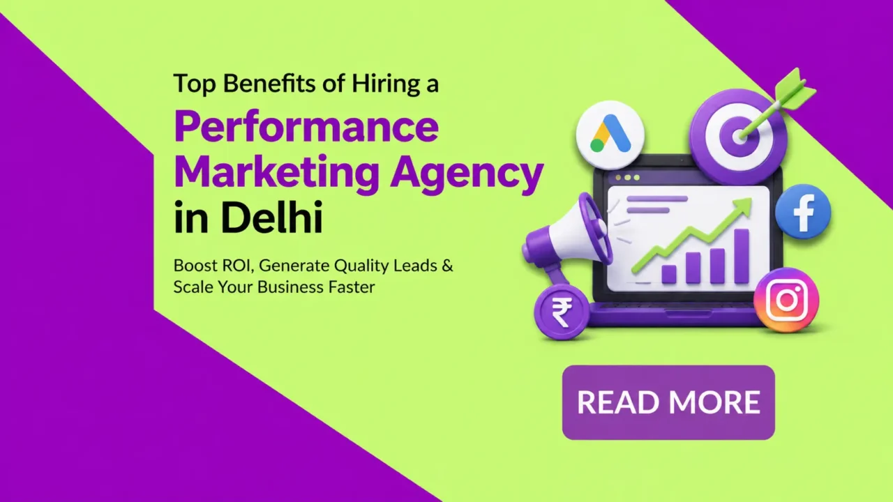 Performance marketing agency in Delhi