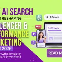 How AI Search Is Reshaping Influencer & Performance Marketing in 2026
