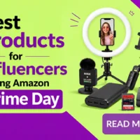 Best Products for Influencers During Amazon Prime Day