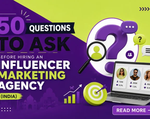 questions to ask before hiring an influencer marketing agency
