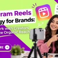 Instagram Reels Strategy for Brands